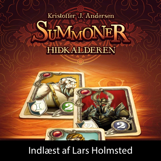 Summoner #1: Hidkalderen