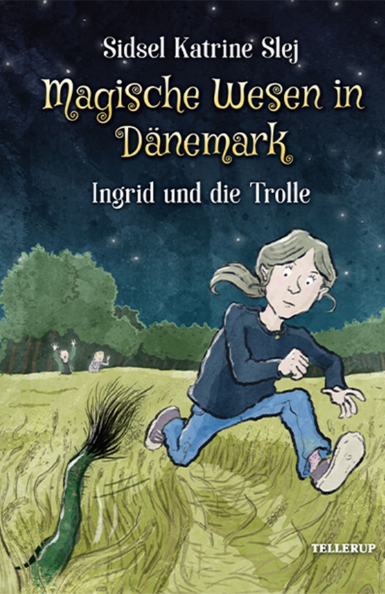 Magische Wesen in Dänemark #1: Ingrid und die Trolle (e-bog) af Sidsel Katrine Slej