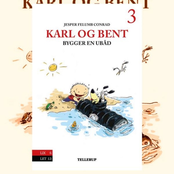 Karl og Bent #3: Karl og Bent bygger en ubåd (lydbog) af Jesper Felumb Conrad