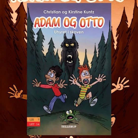 Adam og Otto #1: Uhyret i skoven (lydbog) af Christian Kuntz