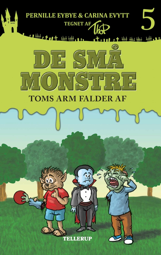 De små monstre #5: Toms arm falder af (Lyt & Læs)