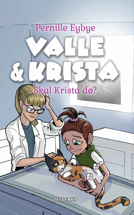 Valle & Krista #6: Skal Krista dø? (e-bog) af Pernille Eybye