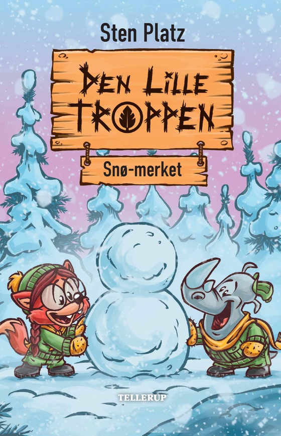 Den lille troppen #3: Snø-merket (e-bog) af Sten Platz