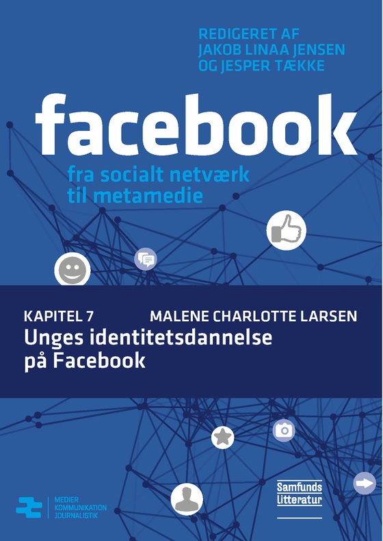 Unges identitetsdannelse på Facebook (e-bog) af Malene Charlotte Larsen