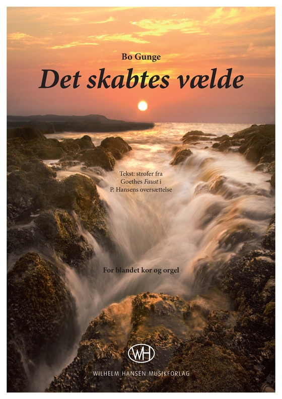 Det skabtes vælde - For blandet kor og orgel (e-bog) af Bo Gunge
