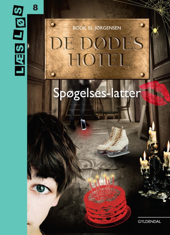 De dødes hotel - Spøgelseslatter (e-bog) af Bodil El Jørgensen