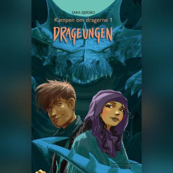 Drageungen - Kampen om dragerne 1 (lydbog) af Sara Ejersbo