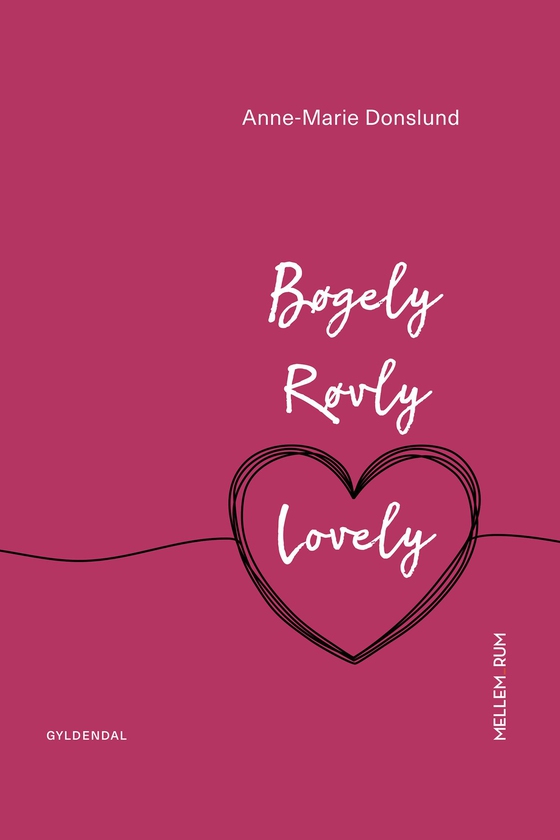 Mellem_rum. Bøgely Røvly Lovely (e-bog) af Anne-Marie Donslund