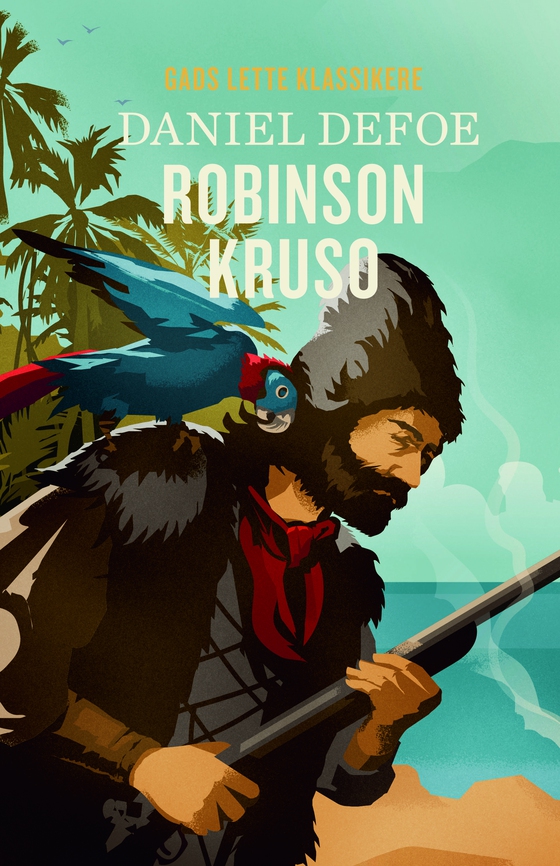 GADS LETTE KLASSIKERE: Robinson Kruso