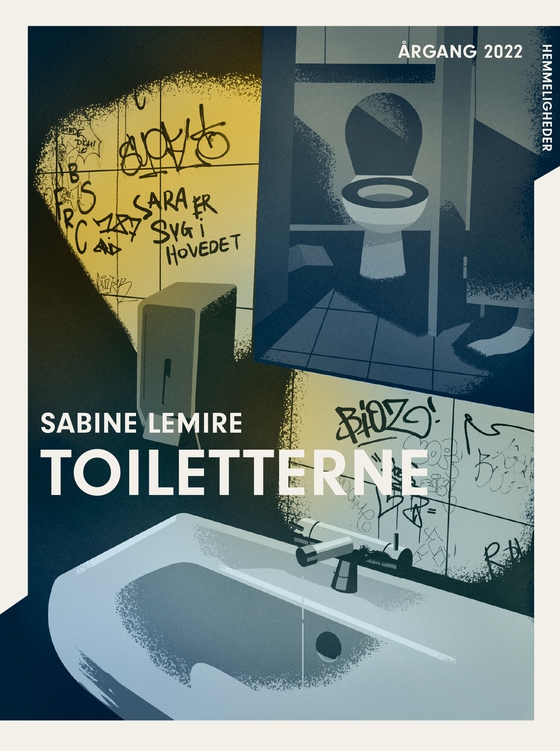 Toiletterne - Årgang 2022 – Hemmeligheder (e-bog) af Sabine Lemire