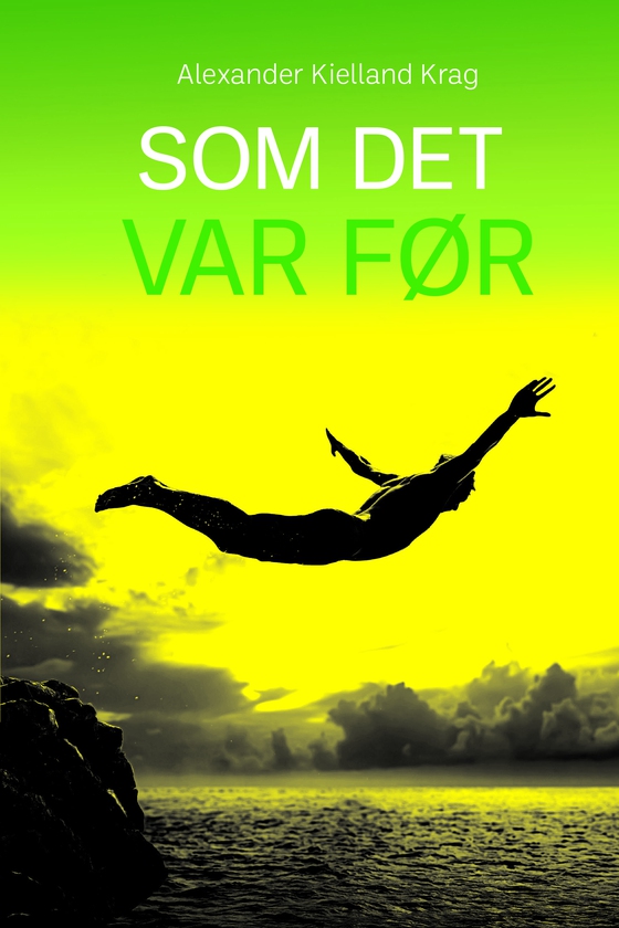 Som det var før