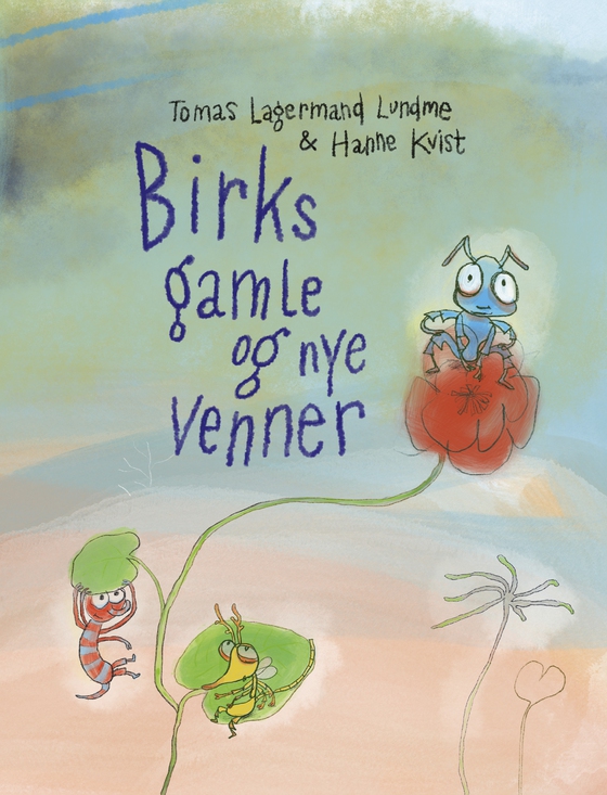 Birks gamle og nye venner (e-bog) af Tomas Lagermand Lundme