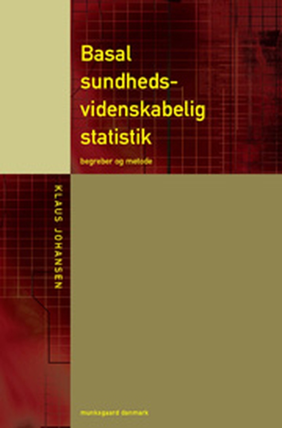 Basal sundhedsvidenskabelig statistik - Begreber og metoder (e-bog) af Klaus Johansen