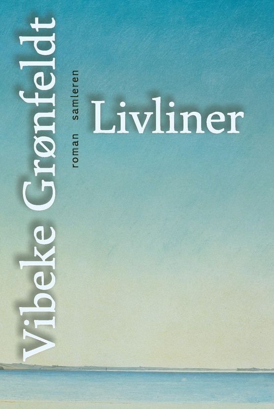 Livliner (e-bog) af Vibeke Grønfeldt