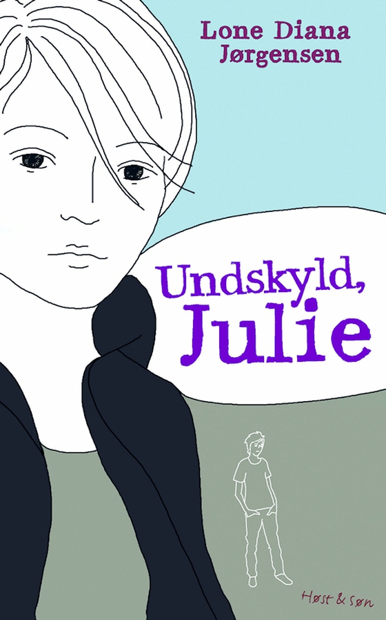 Undskyld, Julie (e-bog) af Lone Diana Jørgensen