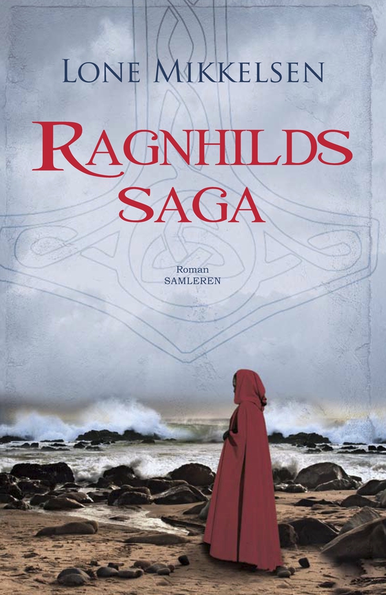 Ragnhilds saga (e-bog) af Lone Mikkelsen