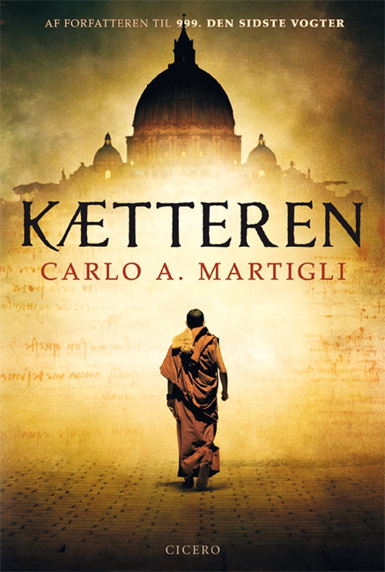 Kætteren (e-bog) af Carlo A. Martigli