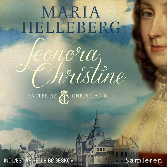 Leonora Christine (lydbog) af Maria Helleberg