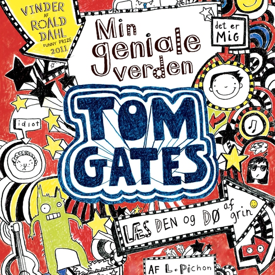 Tom Gates - Min geniale verden - Tom Gates 1 (lydbog) af Liz Pichon