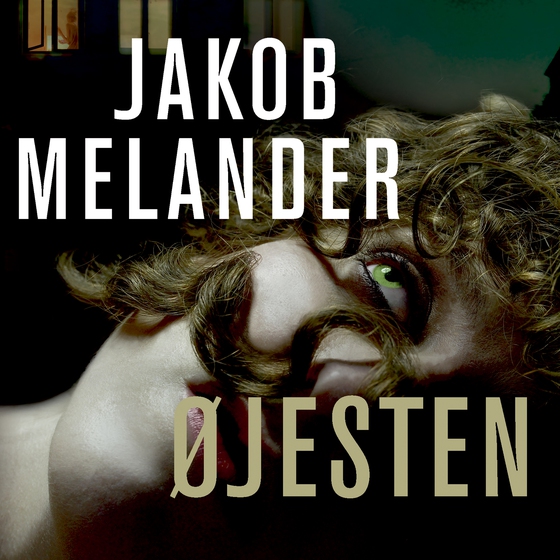 Øjesten (lydbog) af Jakob Melander