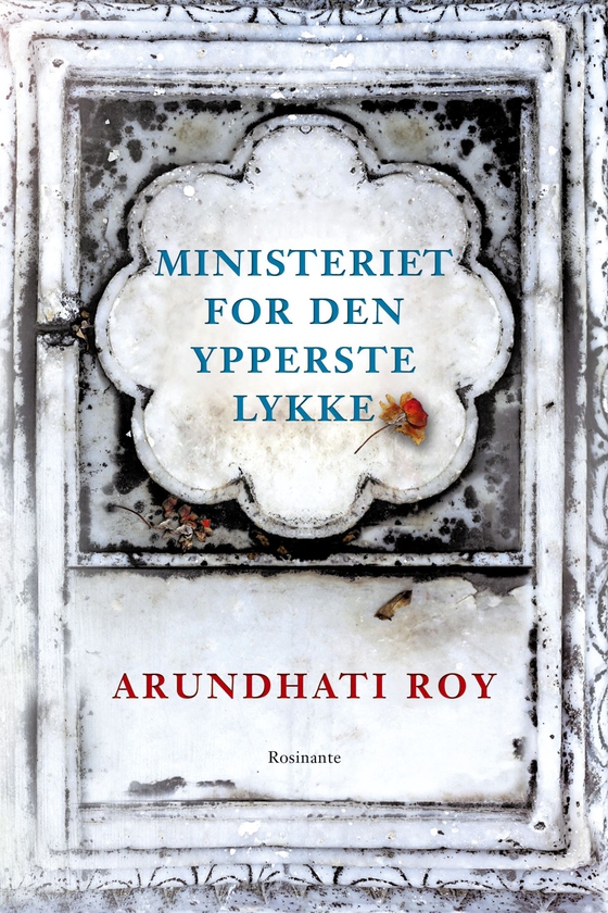 Ministeriet for den ypperste lykke (e-bog) af Arundhati Roy