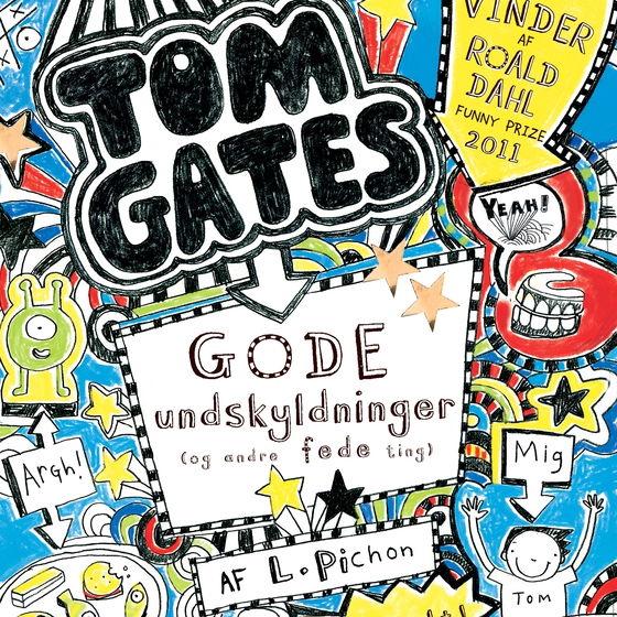 Tom Gates 2 - Gode undskyldninger (og andre fede ting)