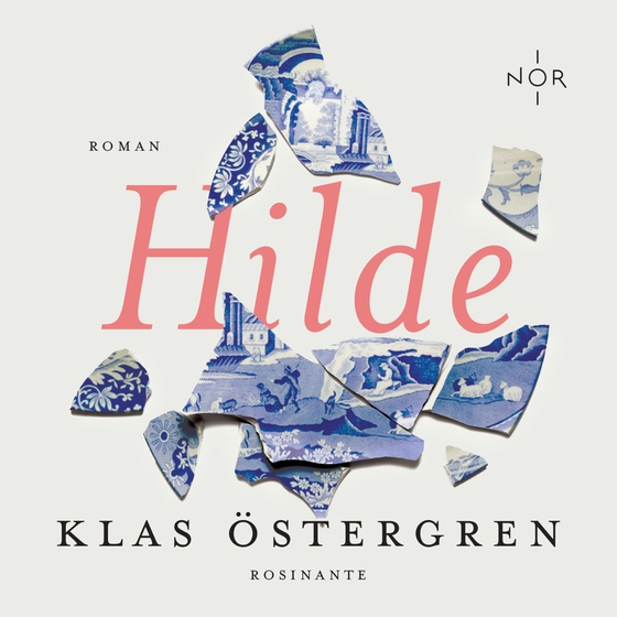 Hilde - Ibsen NOR (lydbog) af Klas Östergren