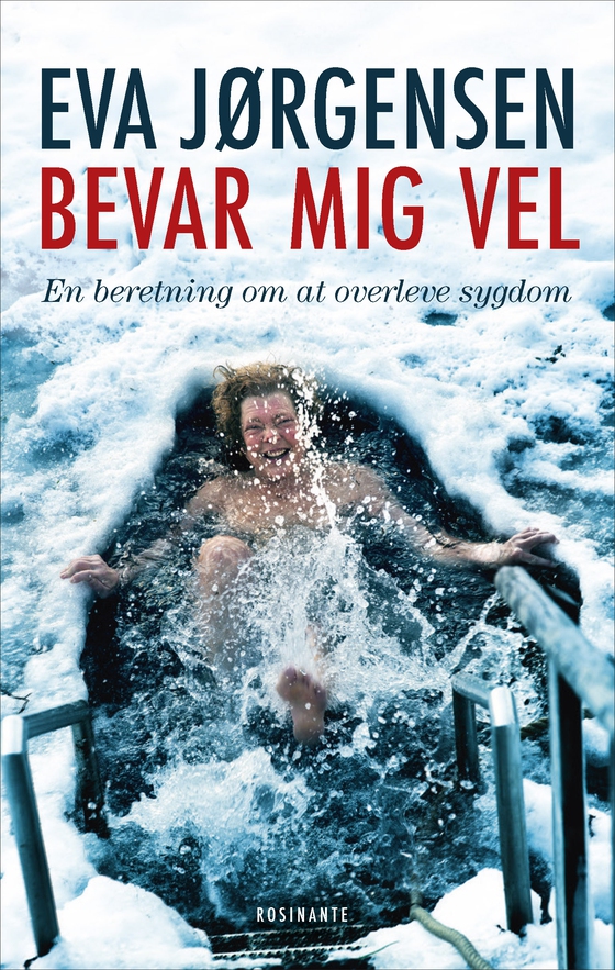 Bevar mig vel - En beretning om at overleve sygdom (lydbog) af Eva Jørgensen