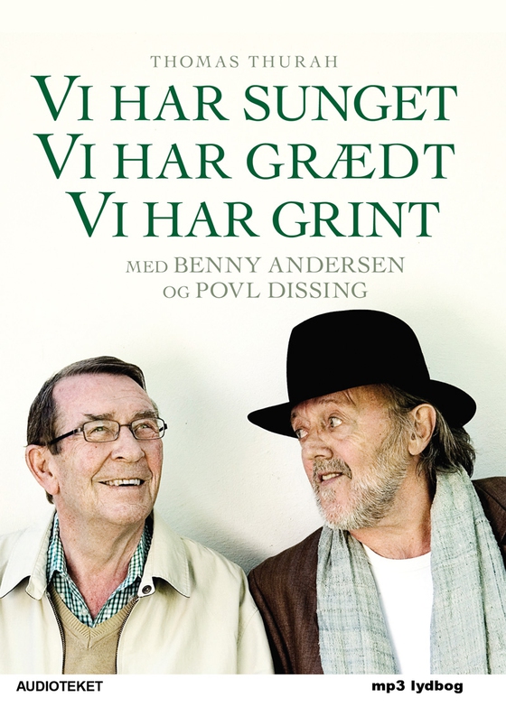 Vi har sunget, vi har grædt, vi har grint