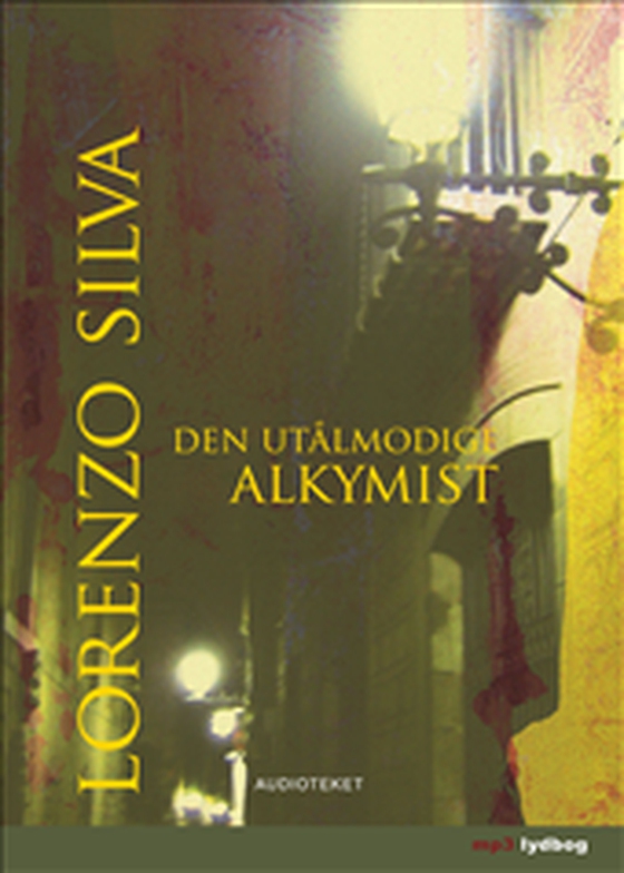 Den utålmodige alkymist (lydbog) af Lorenzo Silva