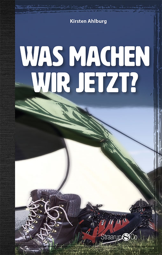 Was machen wir jetzt? (e-bog) af Kirsten Ahlburg