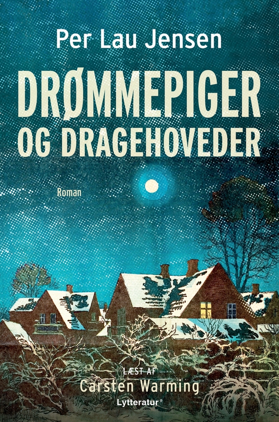 Drømmepiger og dragehoveder