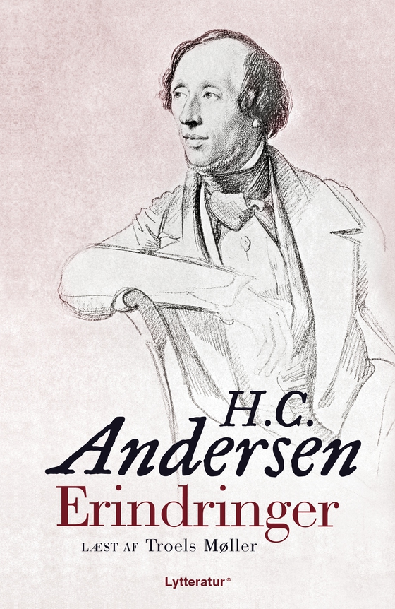 Erindringer (lydbog) af H.C. Andersen