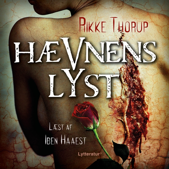 Hævnens lyst (lydbog) af Rikke Thorup