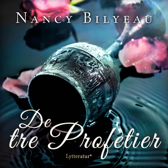 De tre profetier (lydbog) af Nancy Bilyeau