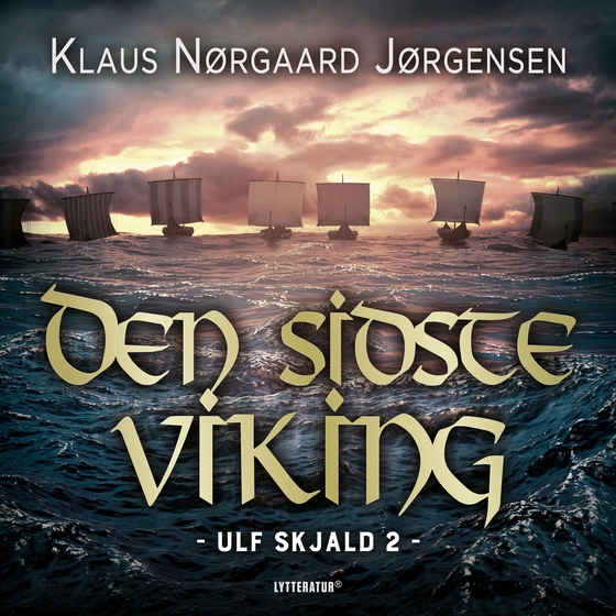 Ulf Skjald - Den sidste viking (lydbog) af Klaus Nørgaard Jørgensen