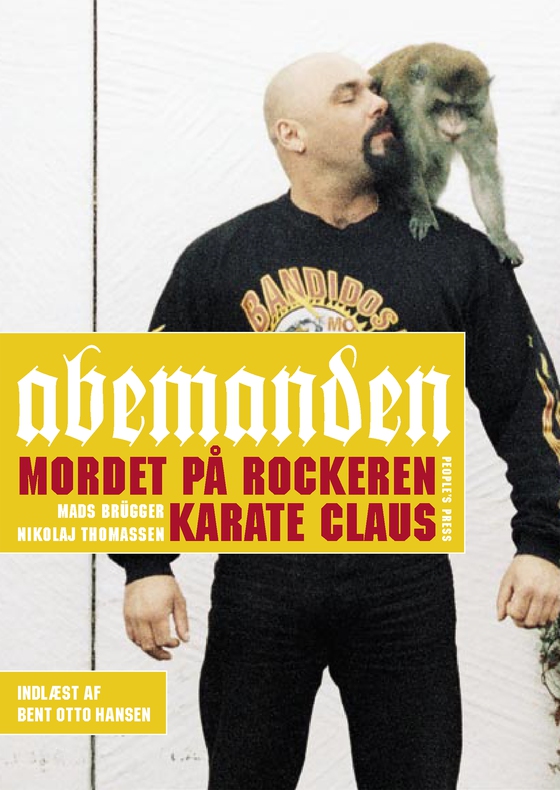 Abemanden - Mordet på rockeren Karate Claus (lydbog) af Mads Brügger