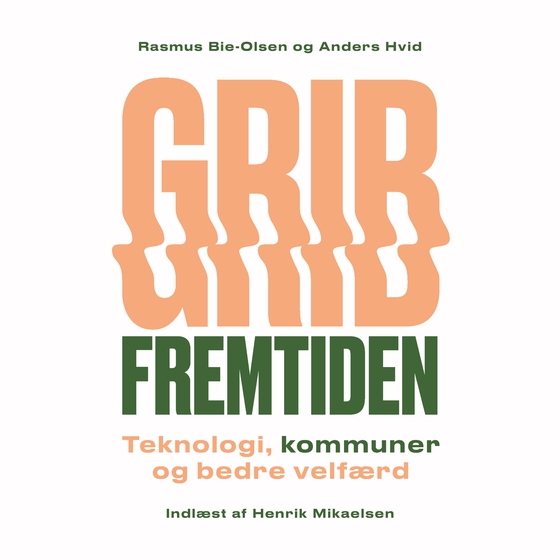 Grib fremtiden