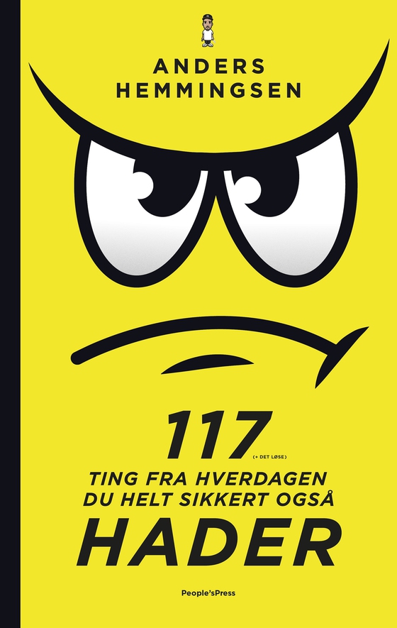 117 ting fra hverdagen du HELT sikkert også hader (e-bog) af Anders Hemmingsen