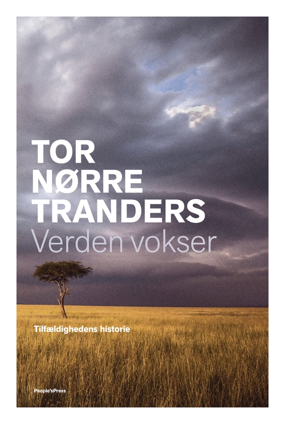 Verden vokser - Tilfældighedens historie (e-bog) af Tor Nørretranders