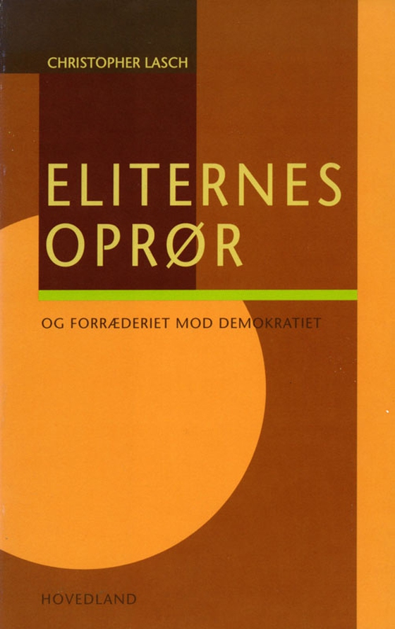 Eliternes oprør (e-bog) af Christopher Lach