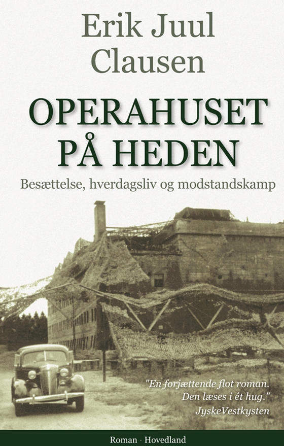 Operahuset på heden (e-bog) af Erik Juul Clausen