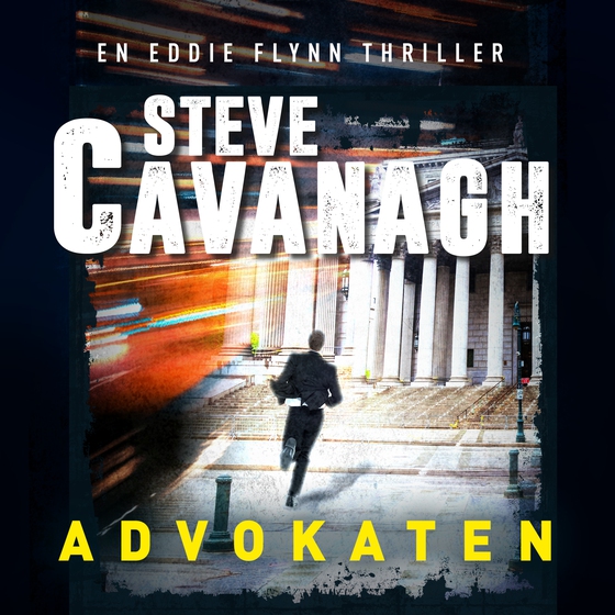 Advokaten (lydbog) af Steve Cavanagh