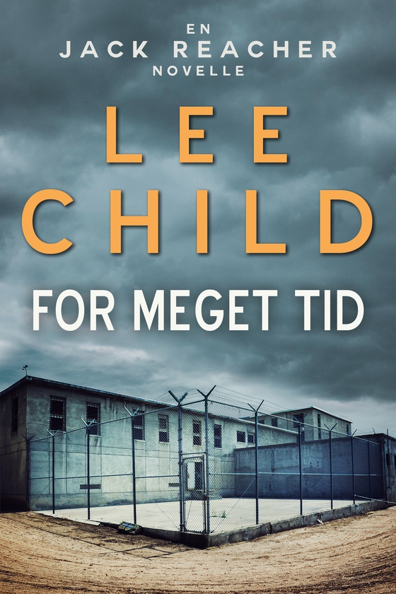 For meget tid (e-bog) af Lee Child