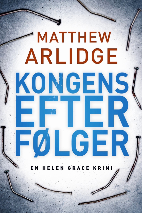 Kongens efterfølger (e-bog) af Matthew Arlidge