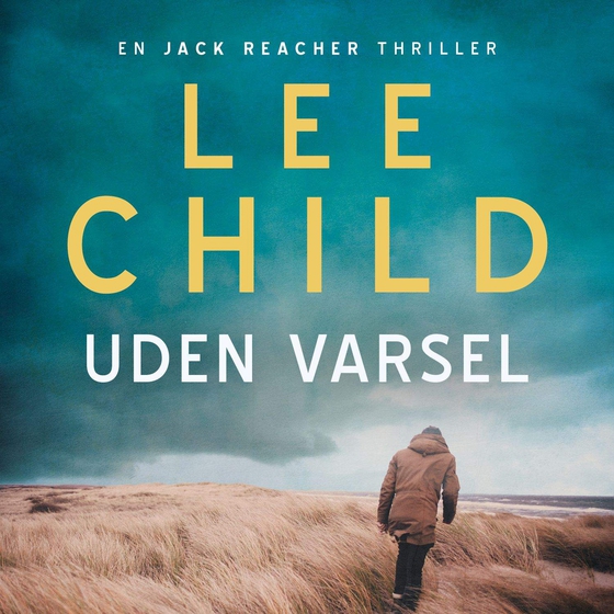 Uden varsel (lydbog) af Lee Child