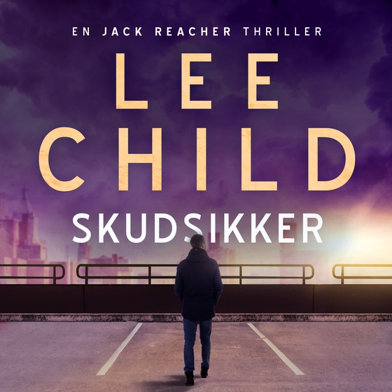 Skudsikker (lydbog) af Lee Child