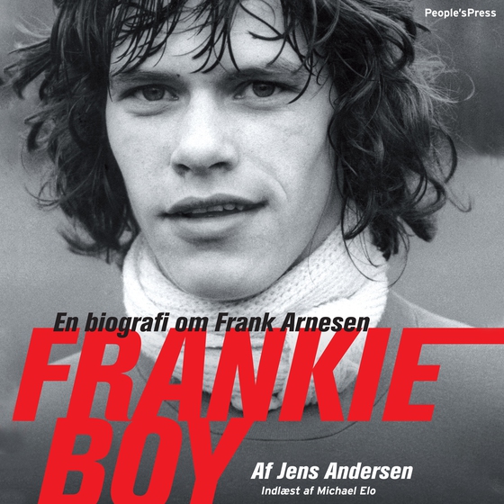 Frankie Boy - En biografi om Frank Andersen (lydbog) af Jens Andersen