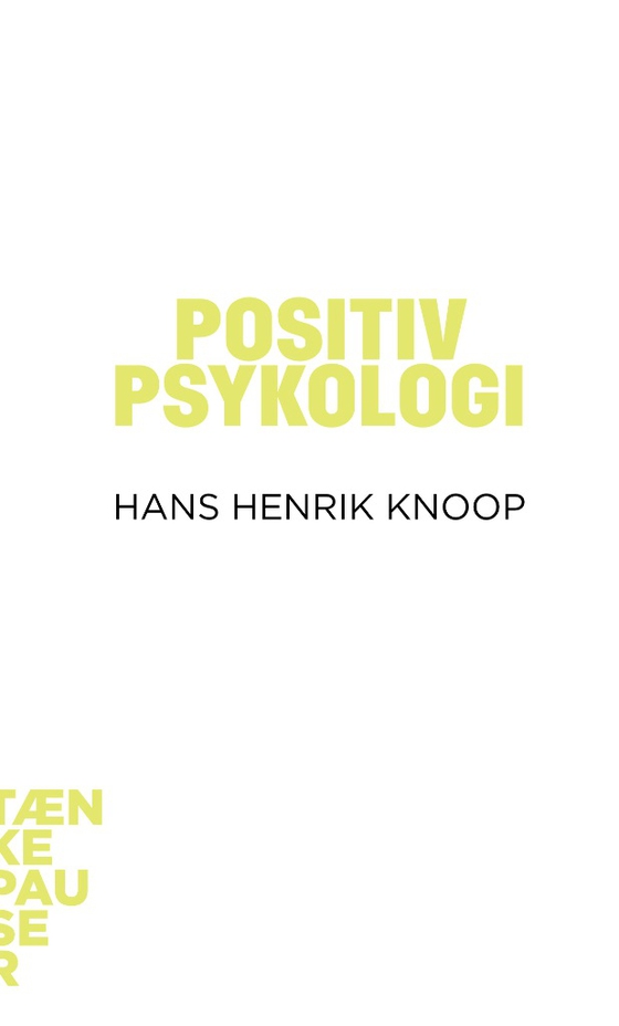 Positiv psykologi (lydbog) af Hans Henrik Knoop