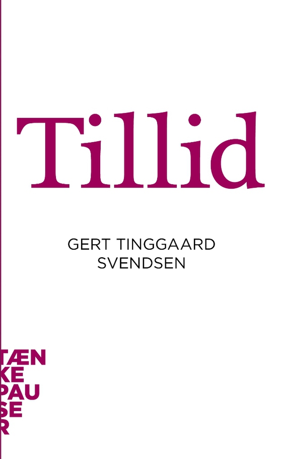 Tillid (e-bog) af Gert Tinggaard Svendsen